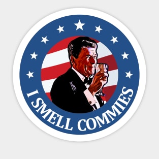 i smell commies Ronald Reagan Sticker